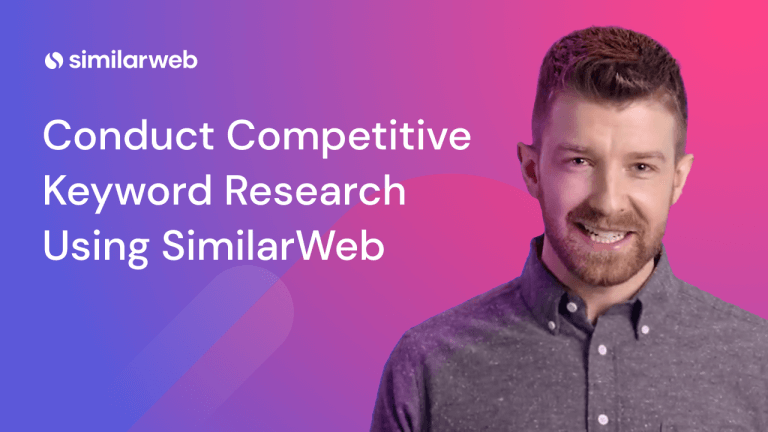 Conduct Competitive Keyword Research Using SImilarweb